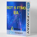 BOT 6 FTMO EA MT4 with Setfiles